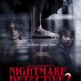 Nightmare Detective 2 : Bande-annonce VOSTA - Affiche du 07/03/2008 Nightmare Detective 2 : Bande-annonce VOSTA - Affiche du 07/03/2008