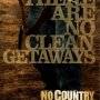 No Country for Old Men - Non, ce pays n'est pas pour le vieil homme - Affiche du 03/10/2007 No Country for Old Men - Non, ce pays n'est pas pour le vieil homme - Affiche du 03/10/2007