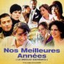 Nos Meilleures années - Affiche du 25/09/2007