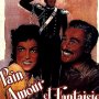 Pain, amour et fantaisie - Affiche du 25/09/2007