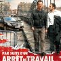 Par suite d'un arrêt de travail - Affiche du 19/06/2008