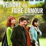 Peindre ou faire l'amour - Affiche du 18/06/2008