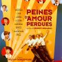 Peines d'amour perdues - Affiche du 12/02/2008 Peines d'amour perdues - Affiche du 12/02/2008