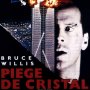Piège de Cristal - Affiche du 25/09/2007 Piège de Cristal - Affiche du 25/09/2007