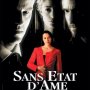 Sans état d'âme - Affiche du 10/01/2008 Sans état d'âme - Affiche du 10/01/2008