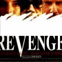 Revenge - Affiche du 25/09/2007 Revenge - Affiche du 25/09/2007