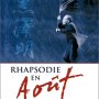 Rhapsodie en Août - Affiche du 02/02/2008