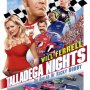 Ricky bobby : roi du circuit - Affiche du 02/07/2008
