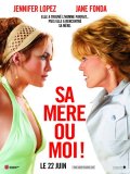 Sa Mère ou moi !