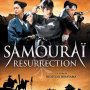 Samurai Resurrection - Affiche du 07/10/2007
