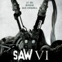 Saw 6 - Affiche du 05/10/2009 Saw 6 - Affiche du 05/10/2009