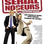 Serial Noceurs - Affiche du 25/09/2007