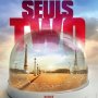 Seuls Two - Affiche du 02/04/2008 Seuls Two - Affiche du 02/04/2008
