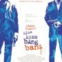 Shane black's Kiss Kiss Bang Bang - Affiche du 25/09/2007