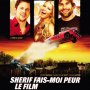 Shérif, fais-moi peur - Affiche du 25/09/2007