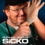 Sicko - Affiche du 26/11/2007 Sicko - Affiche du 26/11/2007