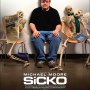 Sicko - Affiche du 26/11/2007 Sicko - Affiche du 26/11/2007