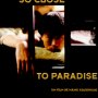 So Close to Paradise - Affiche du 25/09/2007