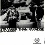 Stranger than paradise - Affiche du 26/11/2007