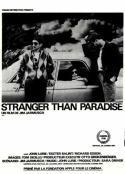 Stranger than paradise