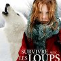 Survivre avec les loups - Affiche du 11/01/2008