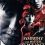 Sympathy for Mr Vengeance - Affiche du 25/09/2007