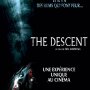 The descent - Affiche du 05/12/2007 The descent - Affiche du 05/12/2007