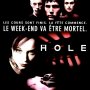 The Hole - Affiche du 25/09/2007