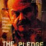 The Pledge - Affiche du 09/01/2008 The Pledge - Affiche du 09/01/2008