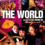 The World - Affiche du 08/10/2007 The World - Affiche du 08/10/2007