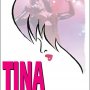 Tina - Affiche du 09/08/2008 Tina - Affiche du 09/08/2008