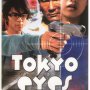 Tokyo Eyes - Affiche du 08/02/2008 Tokyo Eyes - Affiche du 08/02/2008