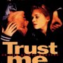 Trust Me - Affiche du 25/09/2007
