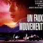 Un Faux mouvement - Affiche du 25/09/2007 Un Faux mouvement - Affiche du 25/09/2007