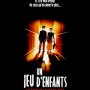 Un jeu d'enfants - Affiche du 25/09/2007