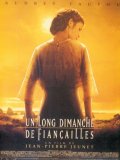 Un Long Dimanche de Fiançailles