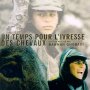 Un temps pour l'ivresse des chevaux - Affiche du 25/09/2007 Un temps pour l'ivresse des chevaux - Affiche du 25/09/2007