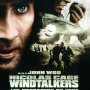 Windtalkers, les messagers du vent - Affiche du 25/09/2007