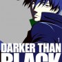 Darker Than Black - Affiche du 28/10/2007