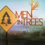 Men in trees - Affiche du 17/02/2008