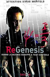 La saison 4 de ReGenesis enfin sur les écrans français !